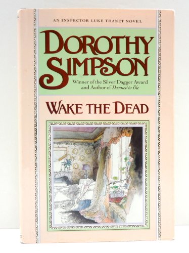 cover image Wake the Dead: An Inspector Luke Thanet Novel