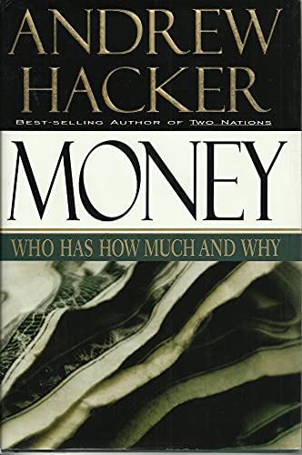 cover image Money: Who Has How Much and Why