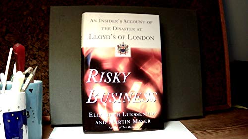 cover image Risky Business: An Insider's Account of the Disaster at Lloyd's of London