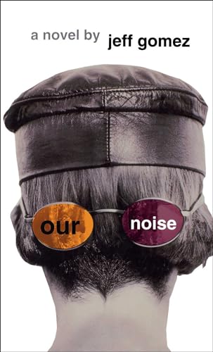 cover image Our Noise