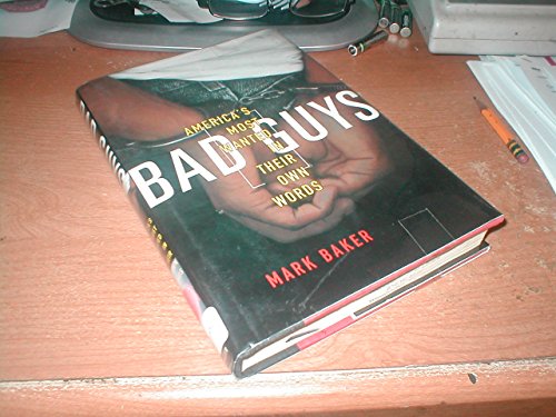 cover image Bad Guys: America's Most Wanted in Their Own Words