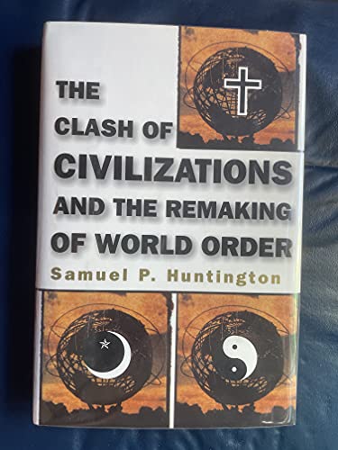 cover image The Clash of Civilizations and the Remaking of World Order