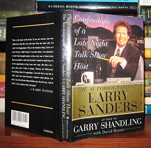 cover image Confessions of a Late Night Talk Show Host: The Autobiography of Larry Sanders