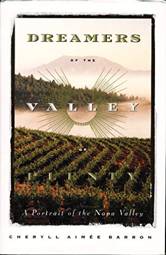 cover image Dreamers of the Valley of Plenty: A Portrait of the Napa Valley