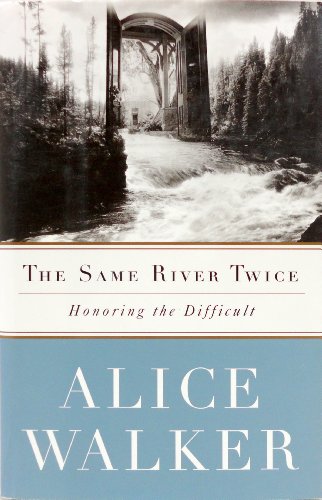 cover image The Same River Twice: Honoring the Difficult