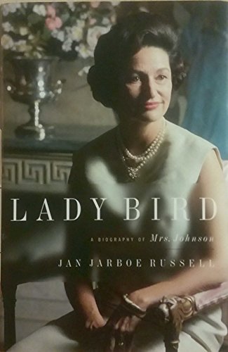 cover image Lady Bird: A Biography of Mrs. Johnson