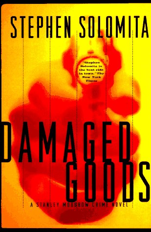 cover image Damaged Goods: A Stanley Moodrow Crime Novel