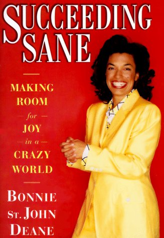 cover image Succeeding Sane: Making Room for Joy in a Crazy World