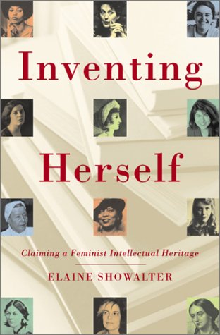 cover image Inventing Herself: Claiming a Feminist Intellectual Heritage