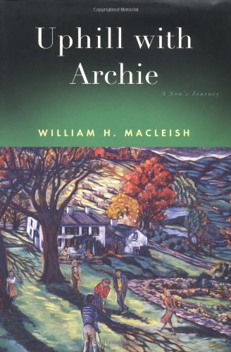 cover image Uphill with Archie: A Son's Journey
