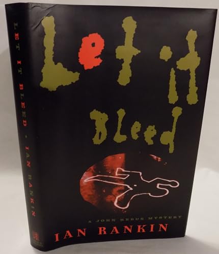 cover image Let It Bleed: A John Rebus Mystery