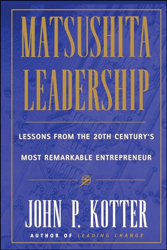 cover image Matsushita: Lessons from the 20th Century's Most Remarkable Entrepreneur