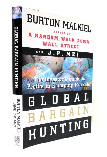 cover image Global Bargain Hunting: The Investors Guide to Profits in Emerging Markets