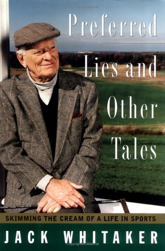 cover image Preferred Lies and Other Tales: Skimming the Cream of a Life in Sports
