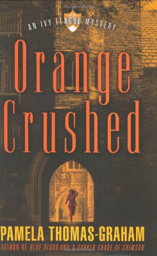 cover image ORANGE CRUSHED: An Ivy League Mystery
