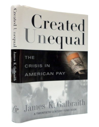 cover image Created Unequal: The Crisis in American Pay