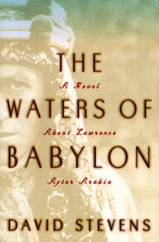 cover image The Waters of Babylon: A Novel of Lawrence After Arabia