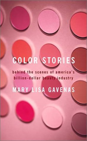 cover image COLOR STORIES: Behind the Scenes of America's Billion-Dollar Beauty Industry