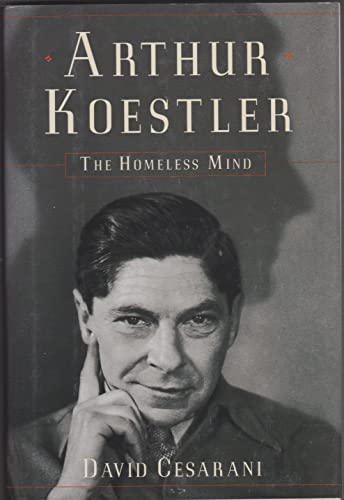 cover image Arthur Koestler: The Homeless Mind