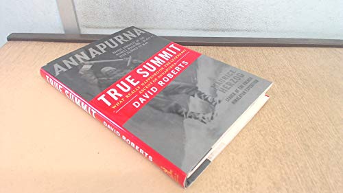 cover image True Summit: What Really Happened on the Legendary Ascent of Annapurna
