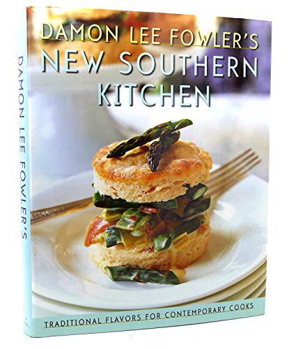 cover image DAMON LEE FOWLER'S NEW SOUTHERN KITCHEN: Traditional Flavors for Contemporary Cooks