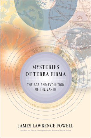 cover image MYSTERIES OF TERRA FIRMA: The Age and Evolution of the Earth