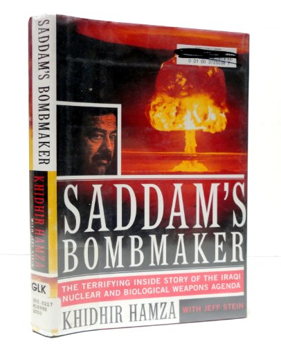 cover image Saddam's Bombmaker: The Daring Escape of the Man Who Built Iraq's Secret Weapon