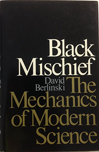 cover image Black Mischief: The Mechanics of Modern Science