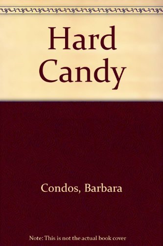 cover image Hard Candy: A True Life Story of Riches, Fame, and Heartbreak