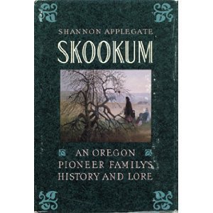 cover image Skookum: An Oregon Pioneer Family's History and Lore