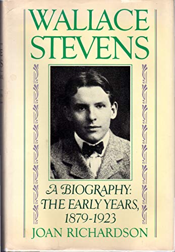 cover image Wallace Stevens: The Early Years, 1879-1923