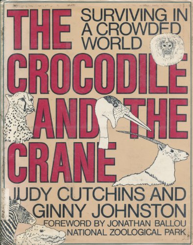 cover image The Crocodile and the Crane: Surviving in a Crowded World