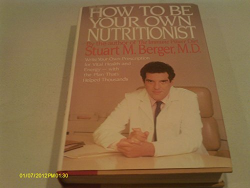 cover image How to Be Your Own Nutritionist