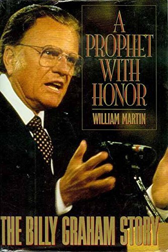 cover image A Prophet with Honor: The Billy Graham Story