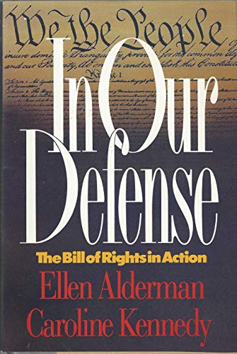 cover image In Our Defense: The Bill of Rights in Action