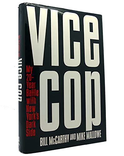 cover image Vice Cop: My Twenty-Year Battle with New York's Dark Side
