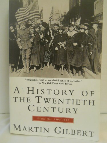 cover image History of the Twentieth Century, A, Vol I: Volume One: 1900 - 1933