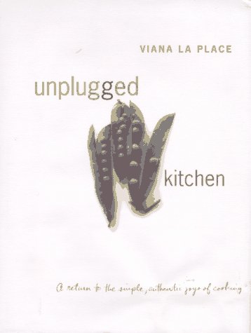 cover image Unplugged Kitchen: The Simple, Authentic Joys of Cooking
