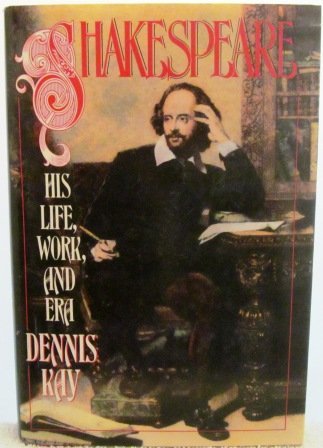 cover image Shakespeare: His Life, Work, and Era