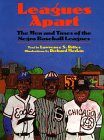 cover image Leagues Apart: The Men and Times of the Negro Baseball Leagues