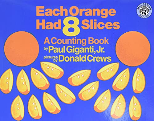 cover image Each Orange Had 8 Slices