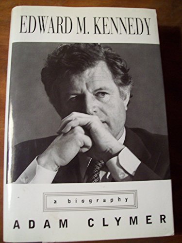 cover image Edward M. Kennedy: A Biography