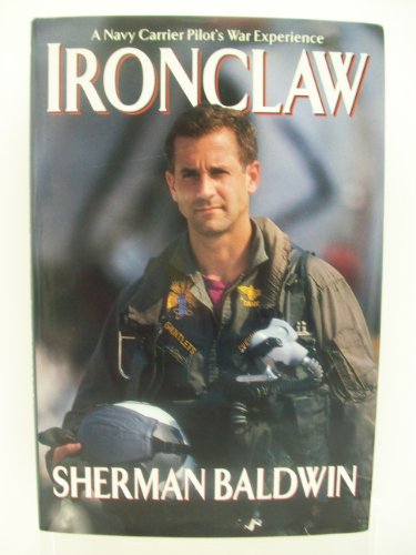 cover image Ironclaw: A Navy Carrier Pilot's Gulf War Experience