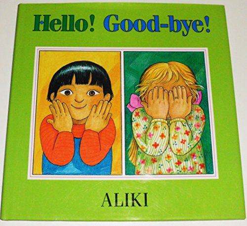 cover image Hello! Good-Bye!