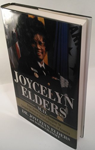 cover image Joycelyn Elders, M.D.: From Sharecropper's Daughter to Surgeon General of the United States...