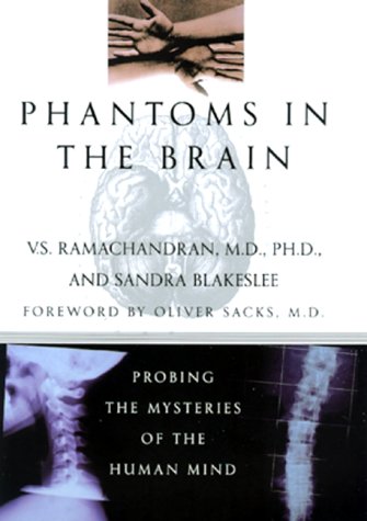 cover image Phantoms in the Brain: Probing the Mysteries of the Human Mind