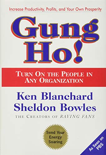 cover image Gung Ho!: Turn on the People in Any Organization