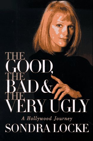 cover image The Good, the Bad, and the Very Ugly: A Hollywood Journey