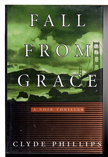 cover image Fall from Grace: A Noir Thriller
