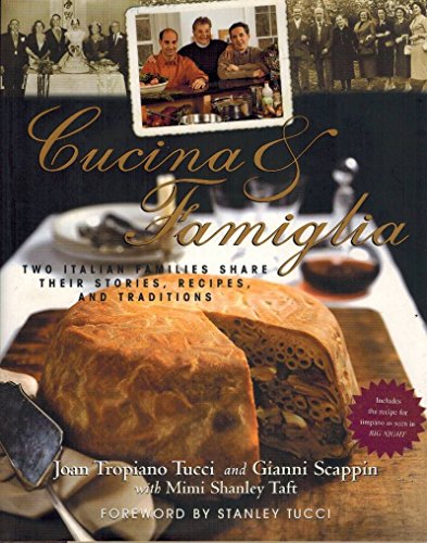 cover image Cucina & Famiglia: Two Italian Families Share Their Stories, Recipes, and Traditions